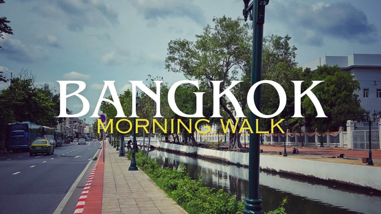 BANGKOK MORNING WALK || PAT CAFÉ BORAAN TO THE GRAND PALACE