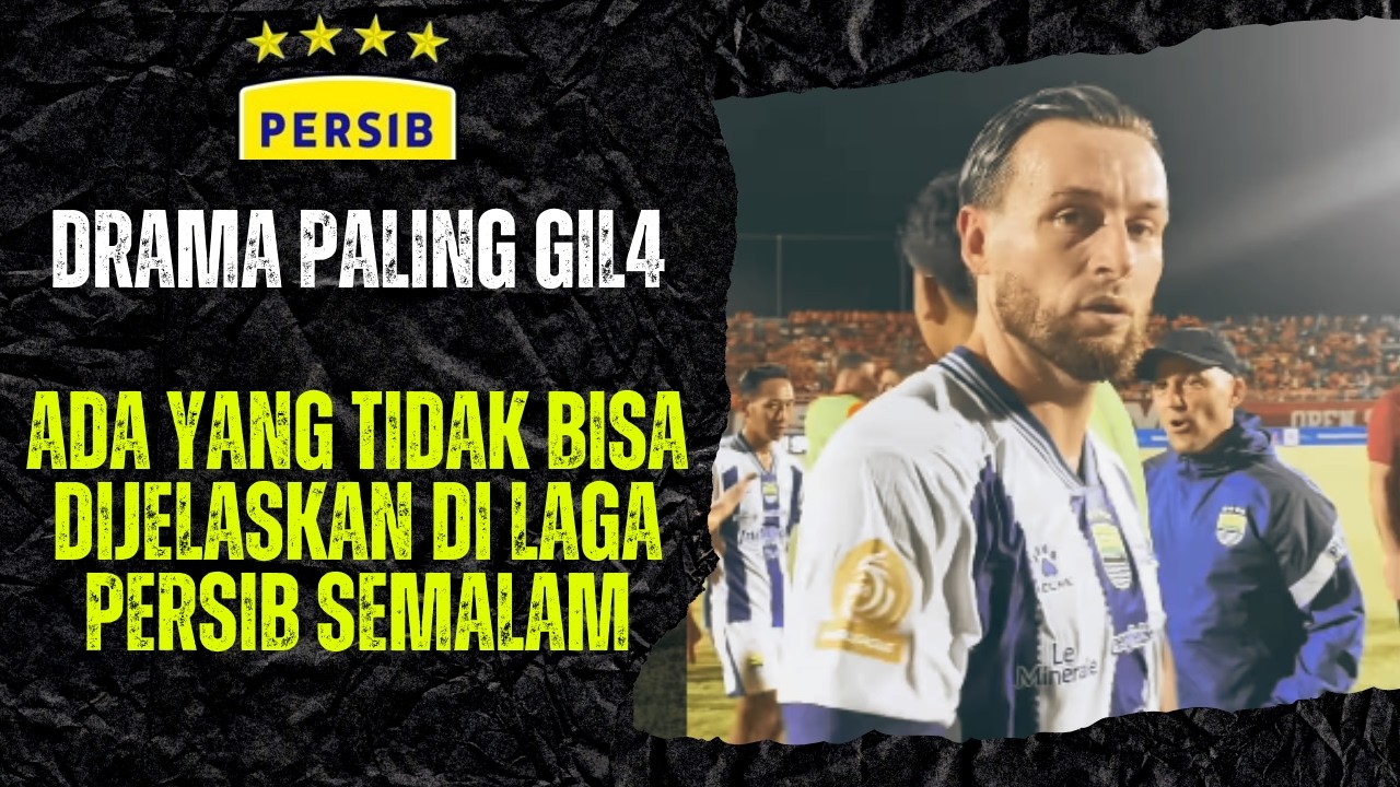 PERSIB BIKIN LAGA PALING GIL4 SEMALAM ! INI DIA HAL YANG TERLEWAT DARI MATA BOBOTOH..