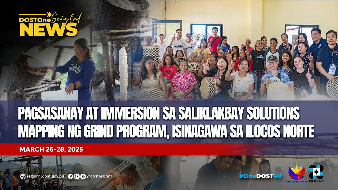 PAGSASANAY AT IMMERSION SA SALIKLAKBAY SOLUTIONS MAPPING NG GRIND PROGRAM, ISINAGAWA SA ILOCOS NORTE