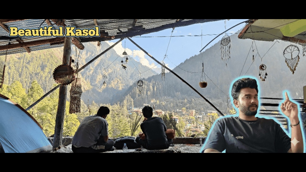 KASOL : MINI ISRAEL IN INDIA!!