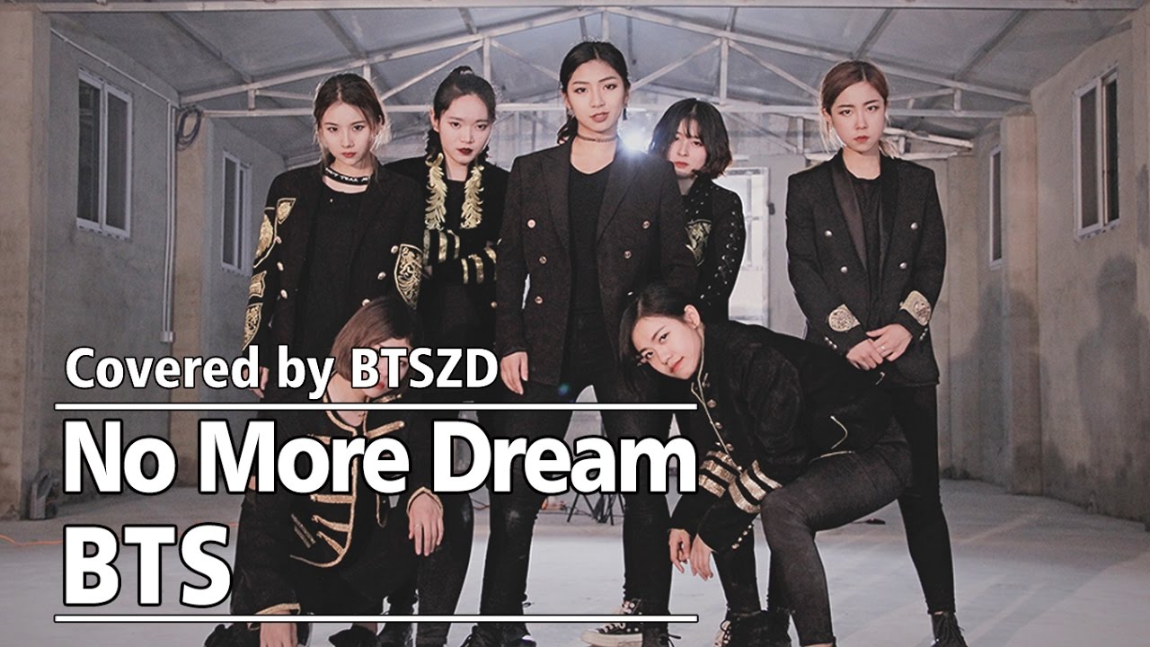 【BTSZD】No More Dream(Concert Ver.)-BTS Dance Cover/防弹少年团翻跳