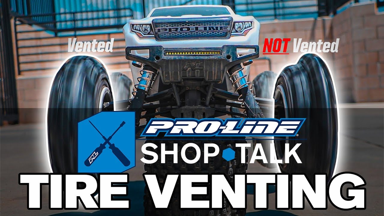 Pro-Line SHOP TALK Ep. 12 - Tire Venting