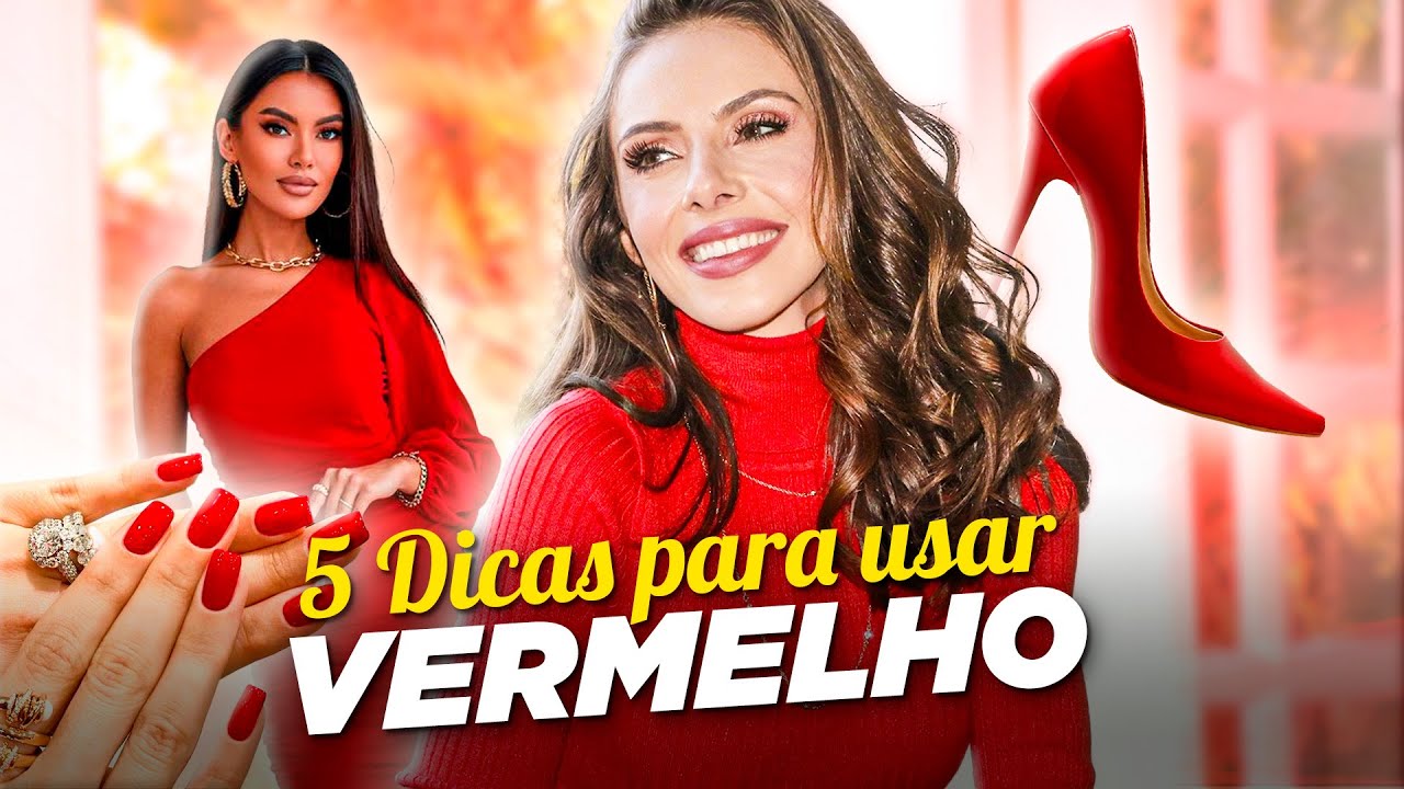 TENDÊNCIA COR VERMELHA - ELEGANTE E SEXY NA MEDIDA CERTA!