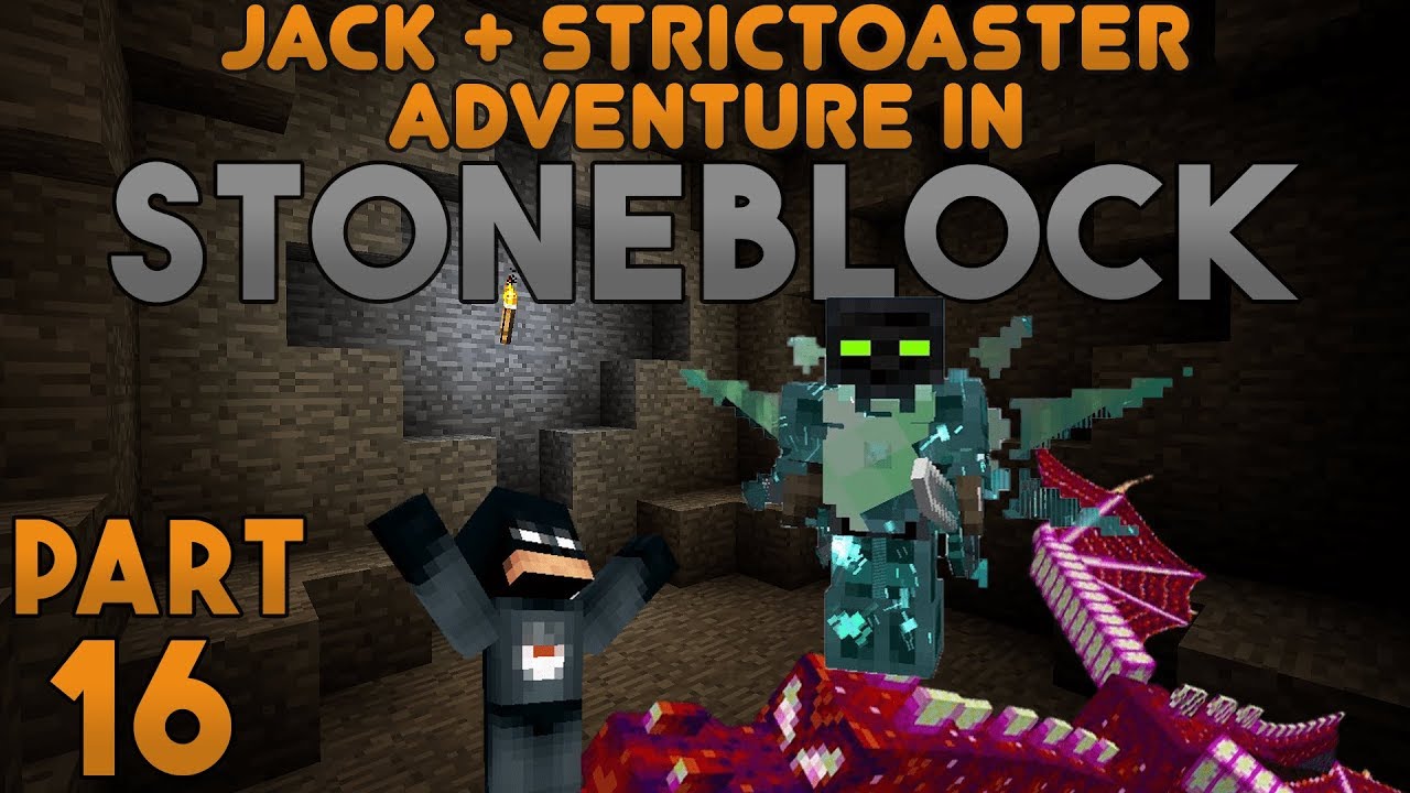 Total Chaos! Jack & Strictoaster play Minecraft: Stoneblock Part 16