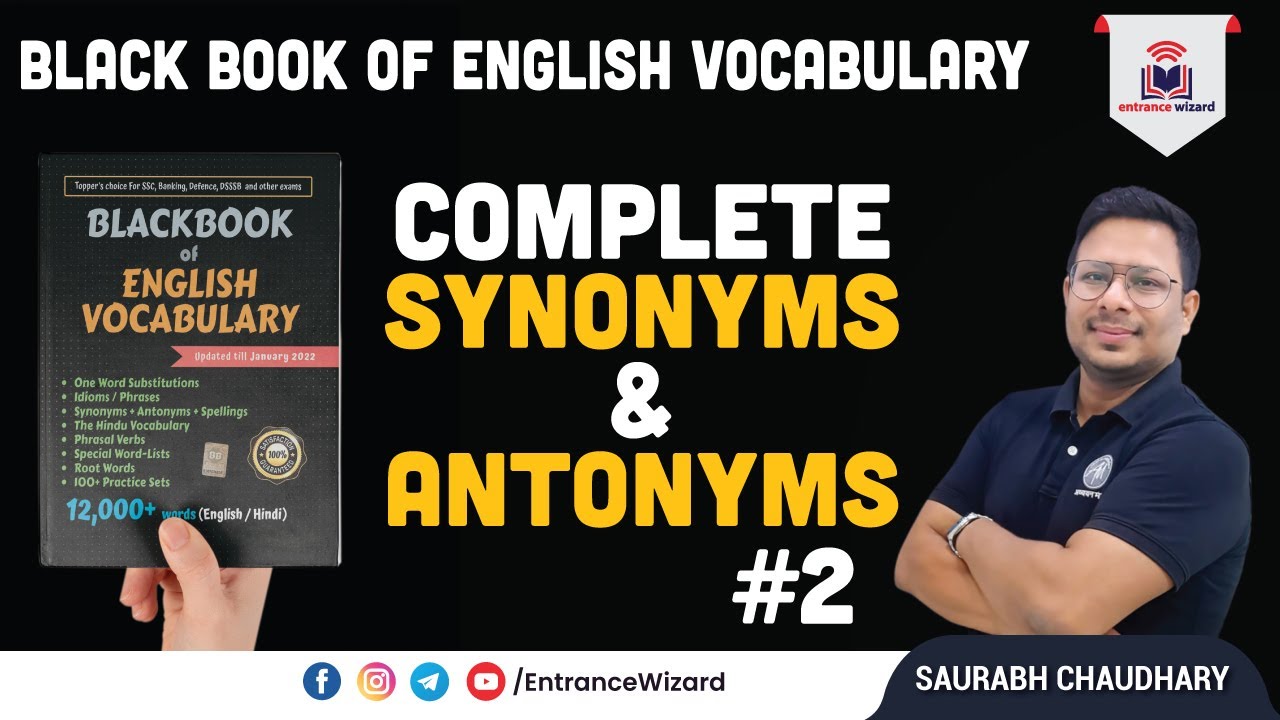 Complete Synonyms & Antonyms#2 | Black book of English Vocabulary |  Entrance Wizard
