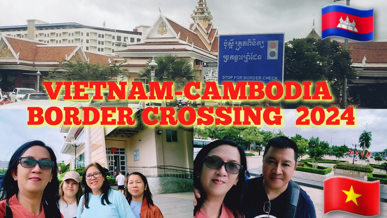 BORDER CROSSING: HO CHI MINH CITY TO PHNOM PENH via GIANT IBIS BUS | JUNE 23, 2024