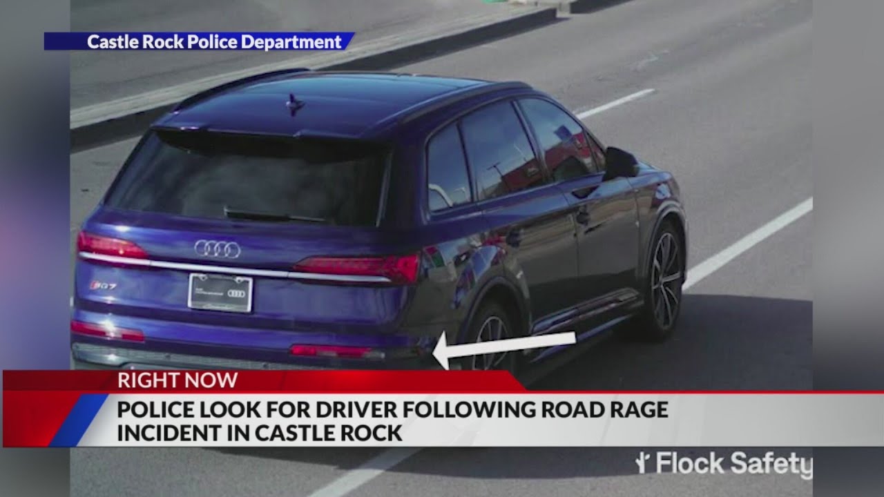Police look for driver following road rage incident in Castle Rock