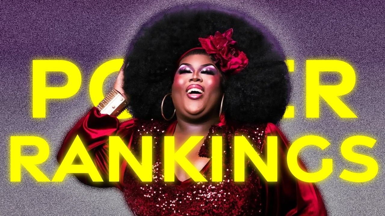 Drag Race POWER RANKINGS after Season 18 Episode 10