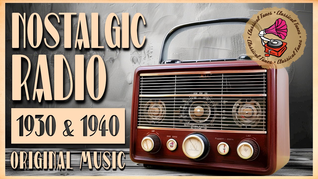 Nostalgic Radio 1930 & 1940 ORIGINAL Music | 2 Hours Dusty Vintage Nonstop Playlist