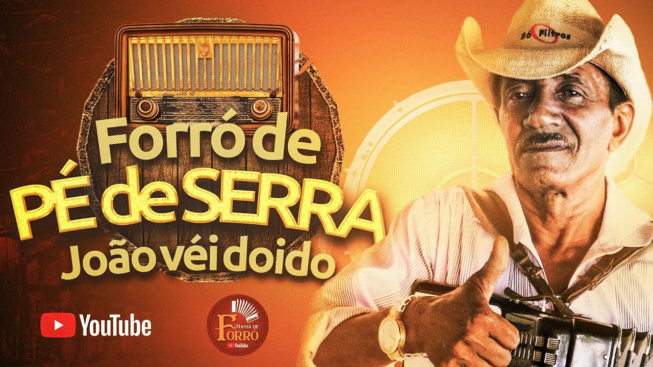 JOAO VEI DOIDO E MANIA SHOW - FORRÓ PÉ DE SERRA