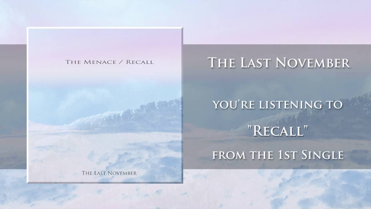 The Last November - Recall