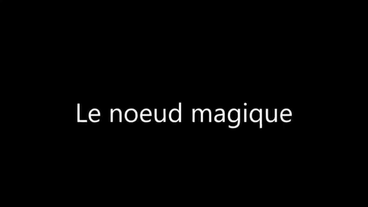 Noeud magique en escalade
