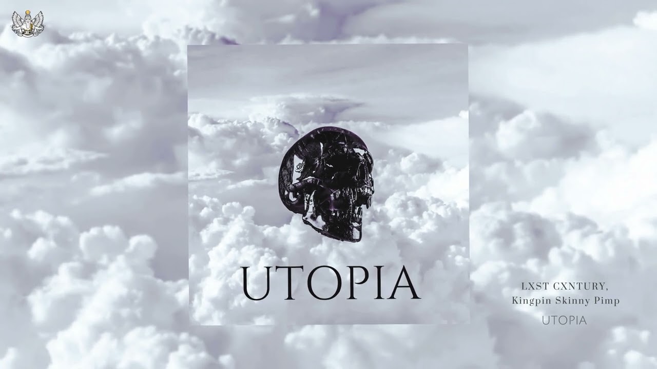 LXST CXNTURY, Kingpin Skinny Pimp - UTOPIA