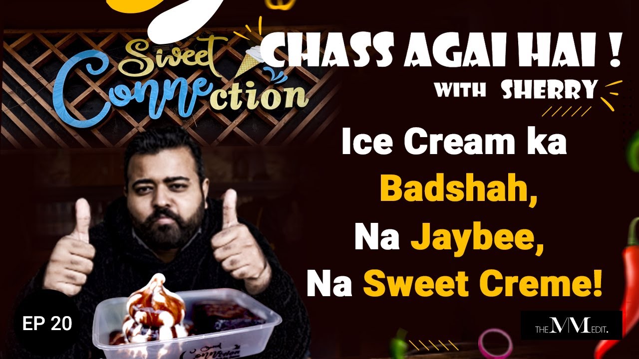 Sweet Connection Lahore | Ice cream ka badshah | The MM Edit