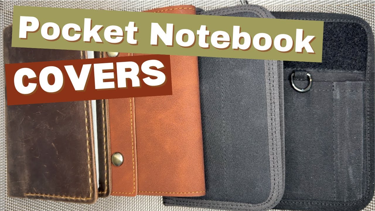 Must-Have Pocket Notebook Covers for EDC