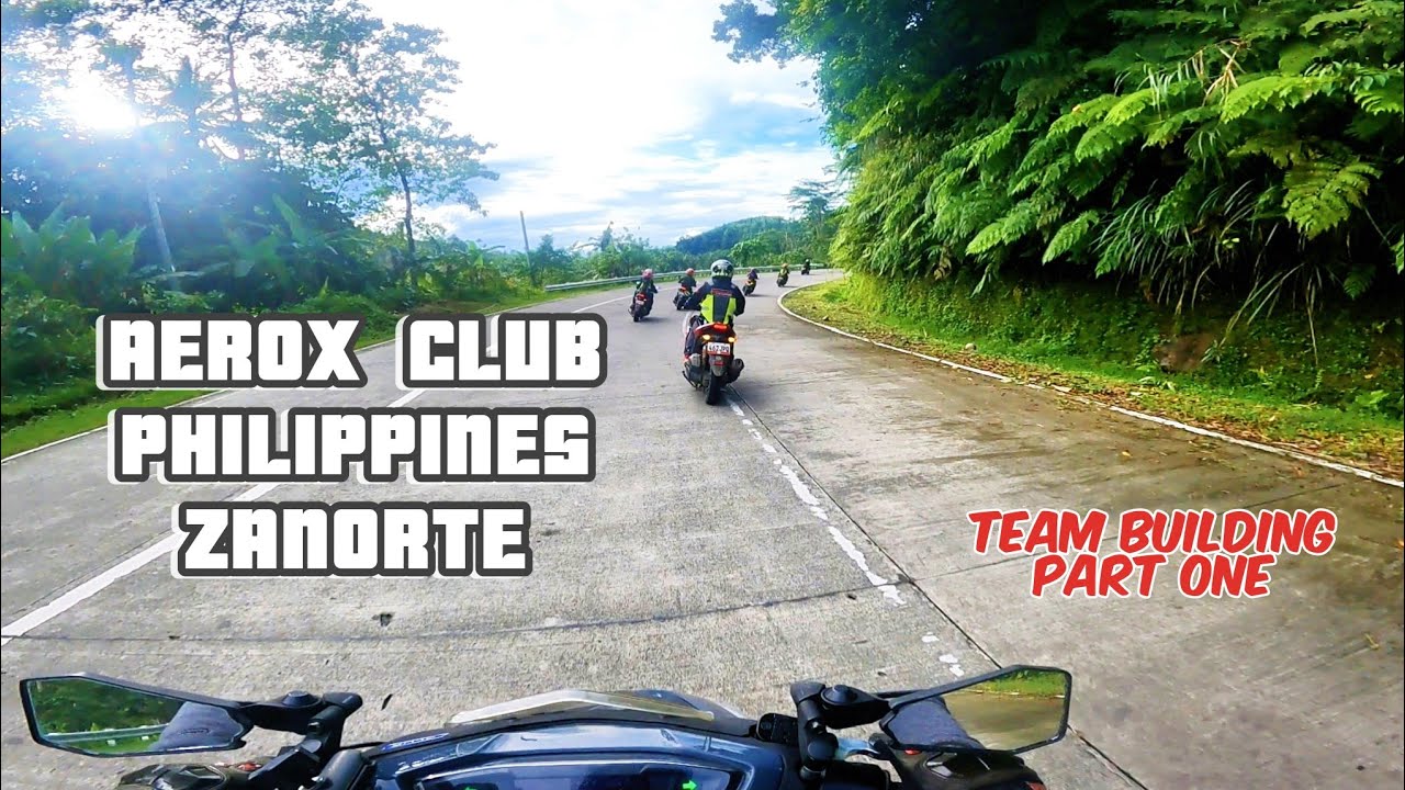 AEROX CLUB PHILIPPINES ZANORTE | TEAM BUILDING | PART ONE