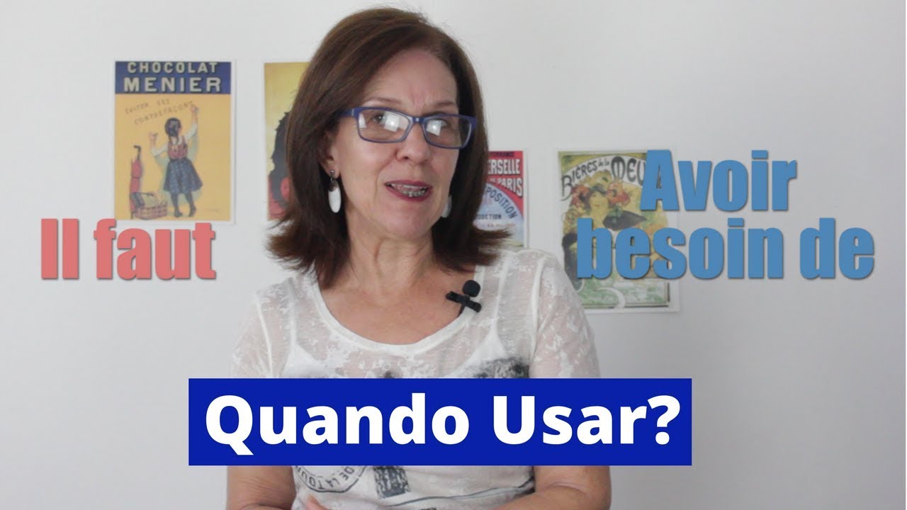 Il faut e Avoir besoin de: Quando usar?