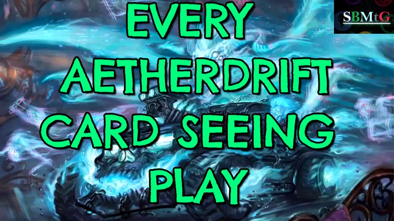 Every Aetherdrift Card Seeing Play (There's 38 of Them)| Mtg