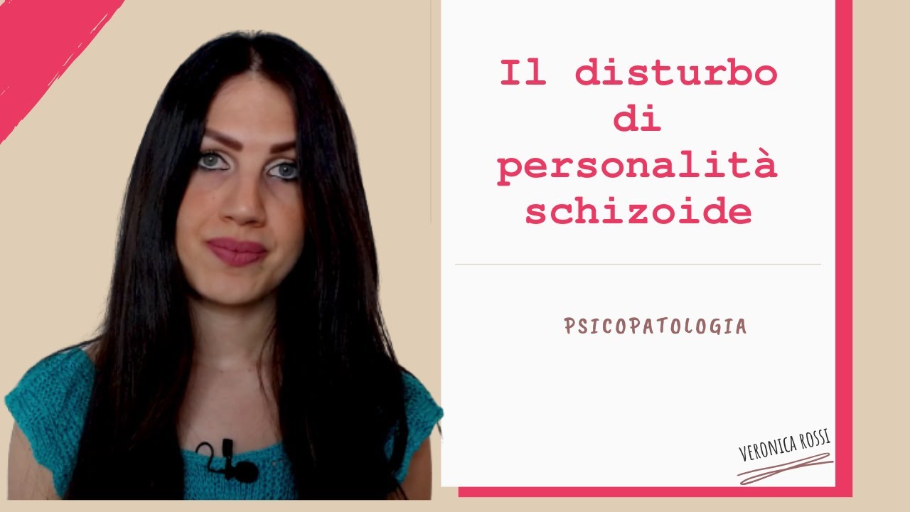DISTURBO DI PERSONALITA' SCHIZOIDE
