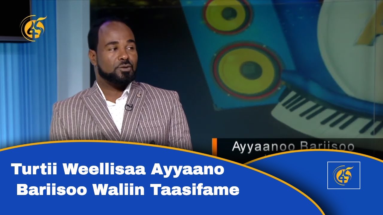 Turtii Weellisaa Ayyaano Bariisoo Waliin Taasifame