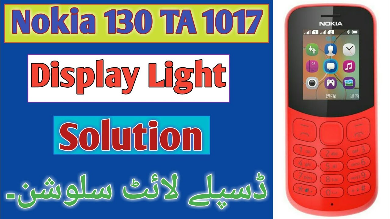 Nokia 130 TA 1017 Display Light Solution