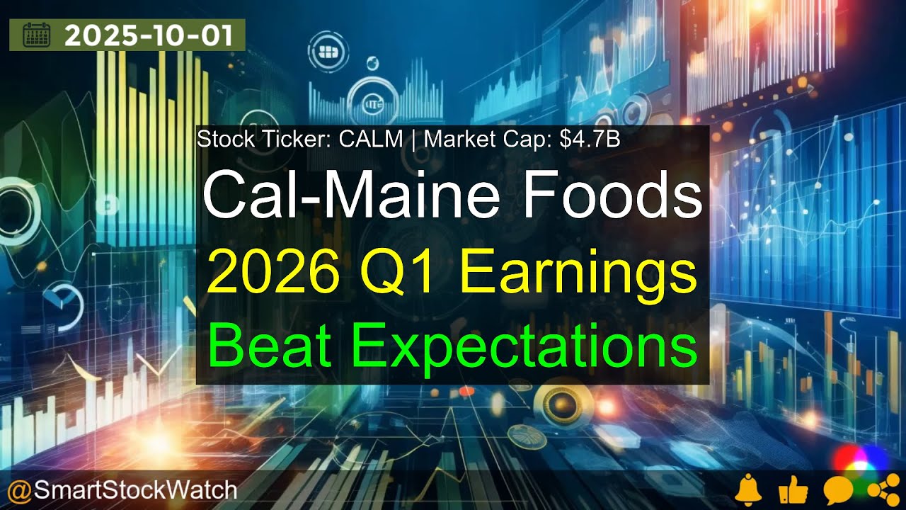 Cal-Maine Foods (CALM|$4.7B) - 2026 Q1 Earnings Analysis