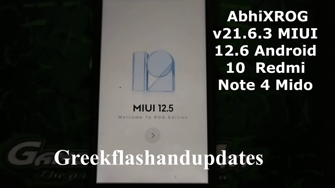 AbhiXROG v21.6.3 MIUI 12.6 Android 10  Redmi Note 4 Mido