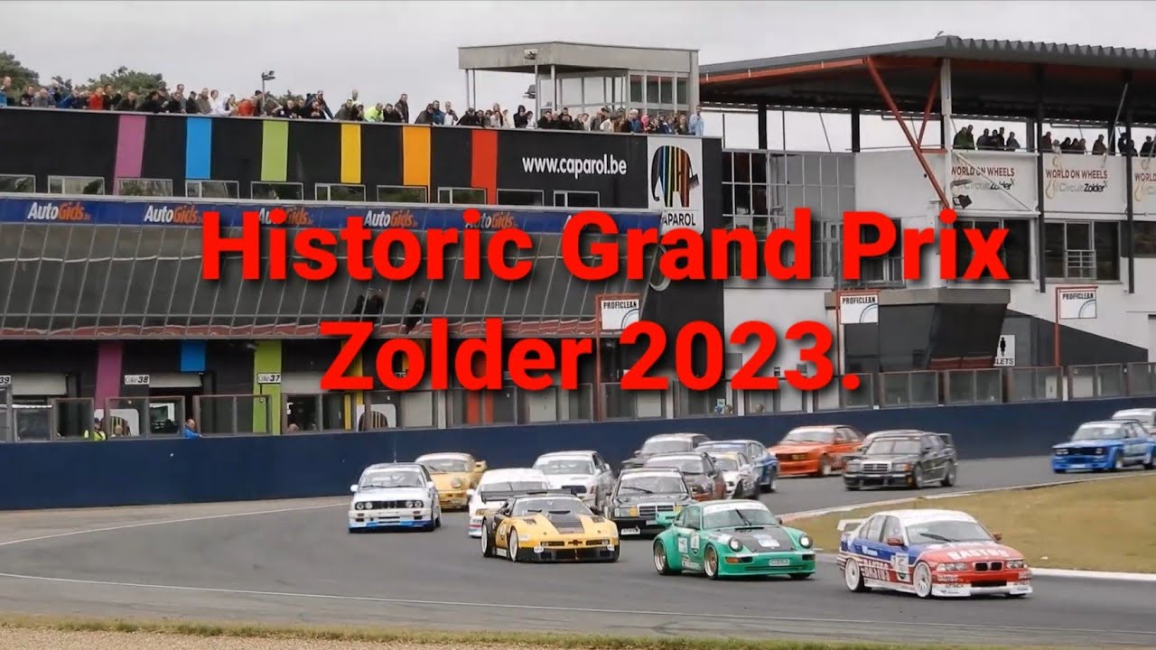 Historic Grand Prix Zolder 2023/off tracks/amazing sounds/highlights 1080pHD