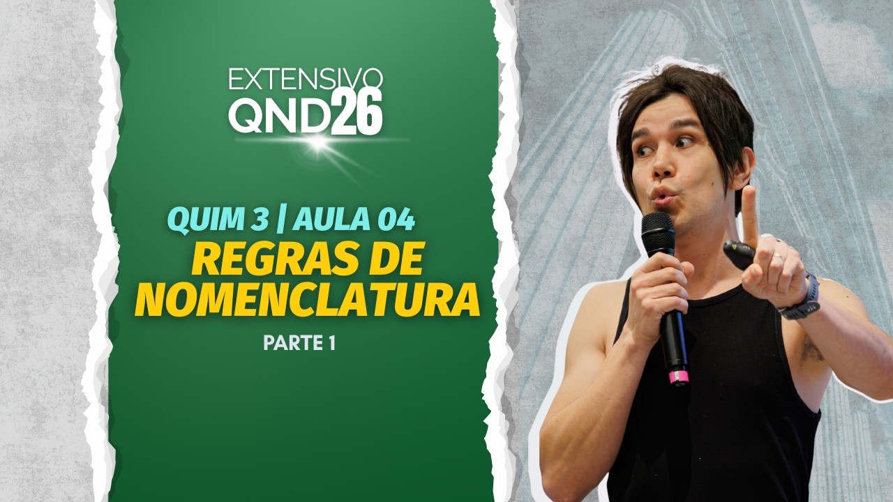 Aula 03 | QUIM 4 | Regras de Nomenclatura