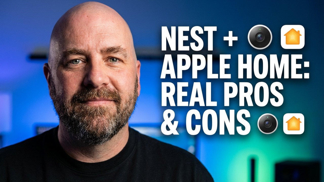 Using Google Nest Cameras with Apple Home in 2024...Pros & Cons