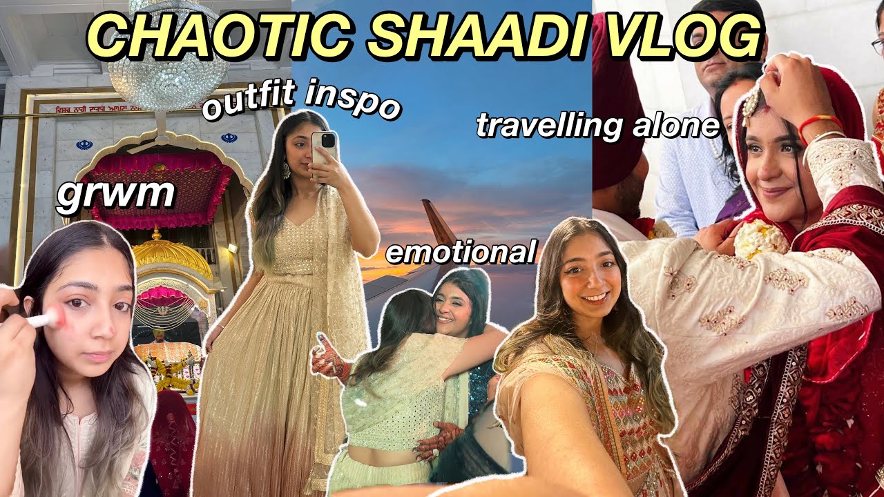 GRAND SHAADI VLOG: last exam day, travelling alone, sister's shaadi *what happened after my exams*💍