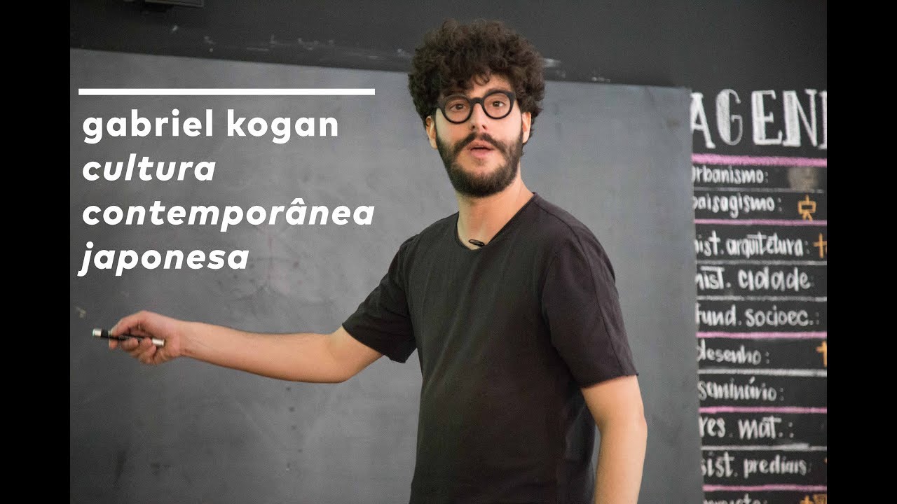 Gabriel Kogan: Cultura Contemporânea Japonesa