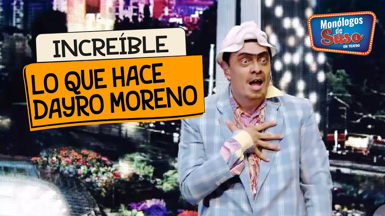 ¡INCREÍBLE LO QUE HACE DAYRO MORENO! #LosMonólogosDeSuso #TheSusosShow
