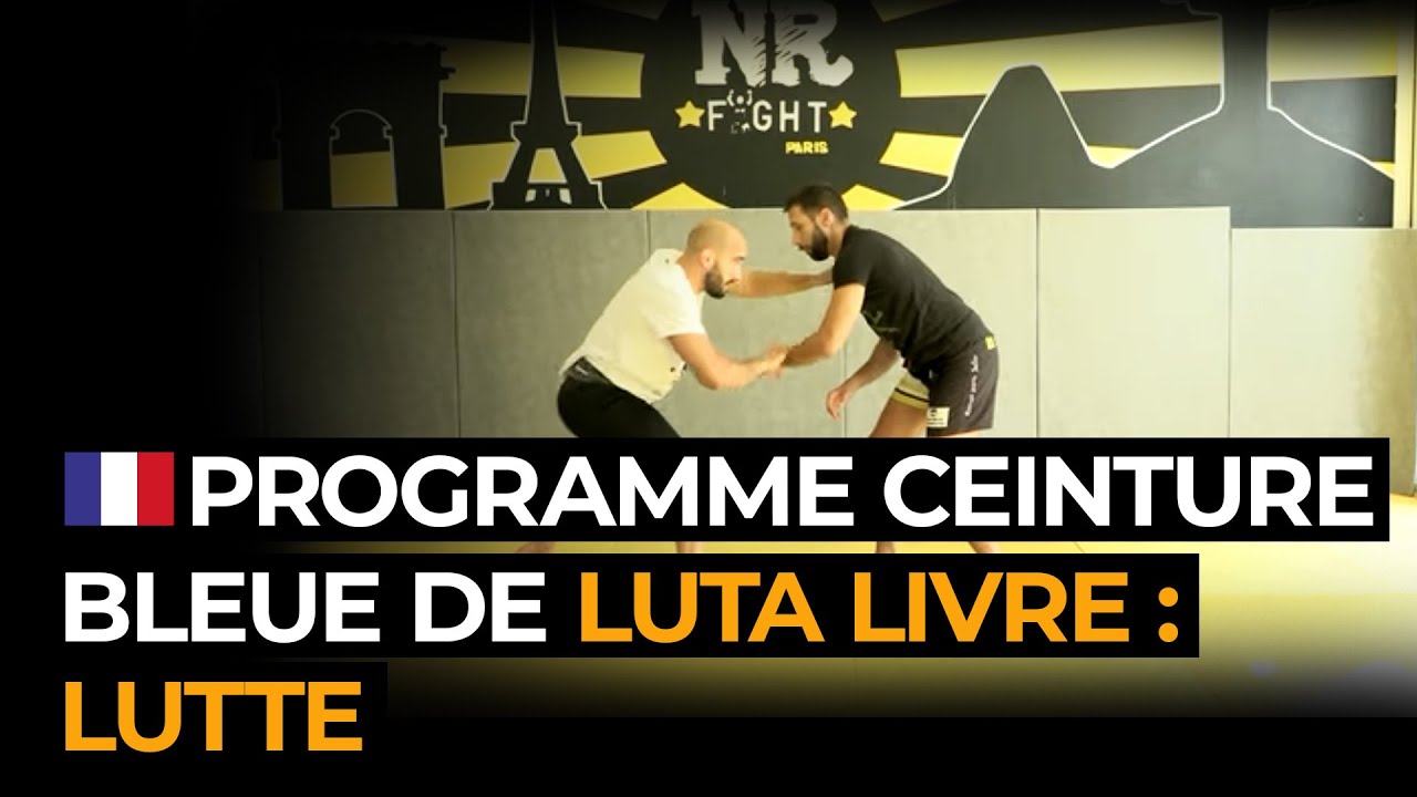 Programme ceinture bleue de Luta Livre : Lutte