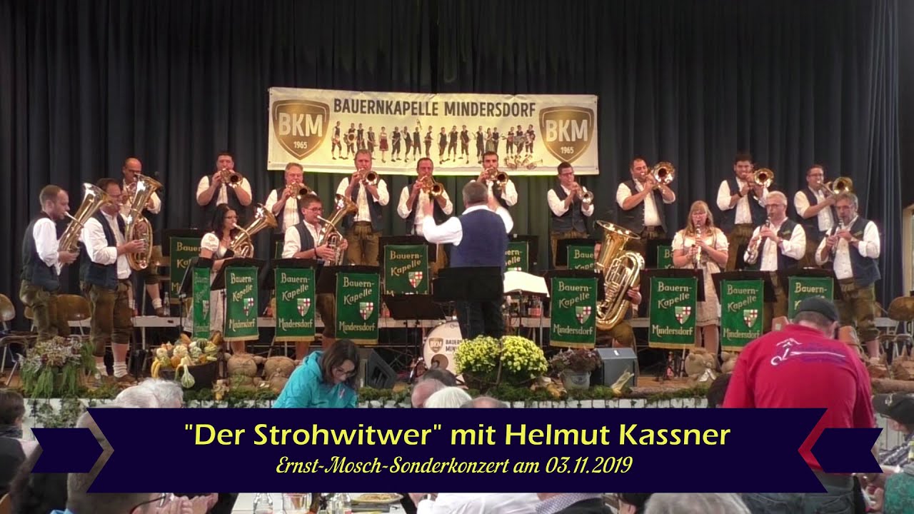 Der Strohwitwer - Bauernkapelle Mindersdorf mit Helmut Kassner