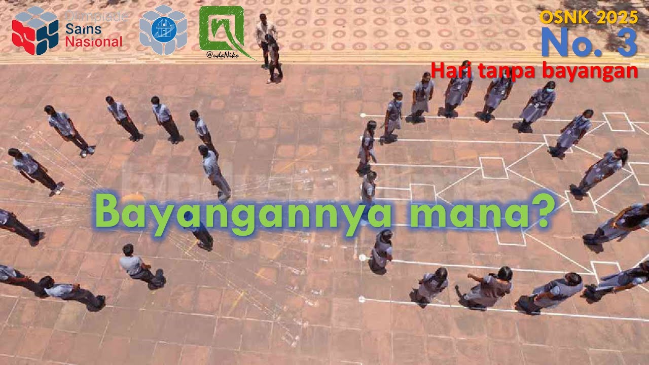 Pembahasan OSNK Astronomi 2025, no. 03 - Tengah Hari Tanpa Bayangan