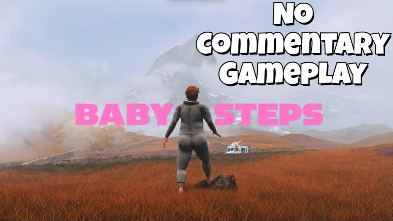 Baby Steps - No Commentary Gameplay