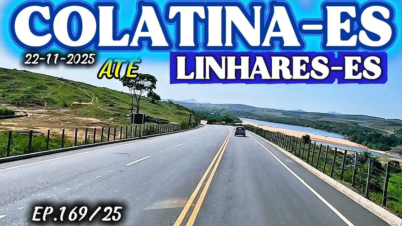 COLATINA-ES AT&Eacute; LINHARES-ES PELA ES-248 #colatina #espiritosanto #linhares #riodoce #es248 #br101 