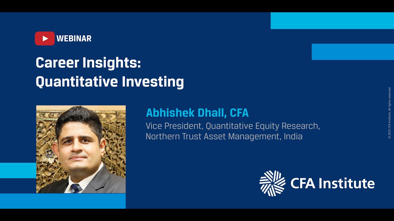 Career Insights | Quantitative Investing | Abhishek Dhall, CFA