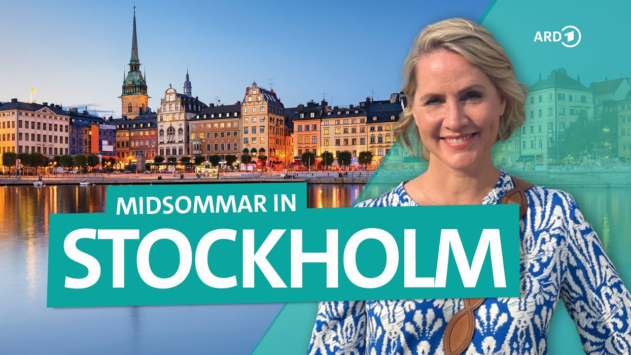 Stockholm und Schärengarten: Mittsommer in Schwedens Hauptstadt | Wunderschön | ARD Reisen