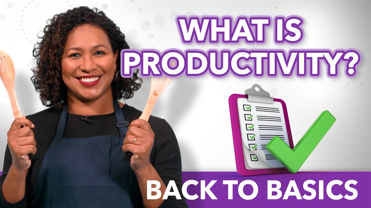 What is Productivity? | Back to Basics