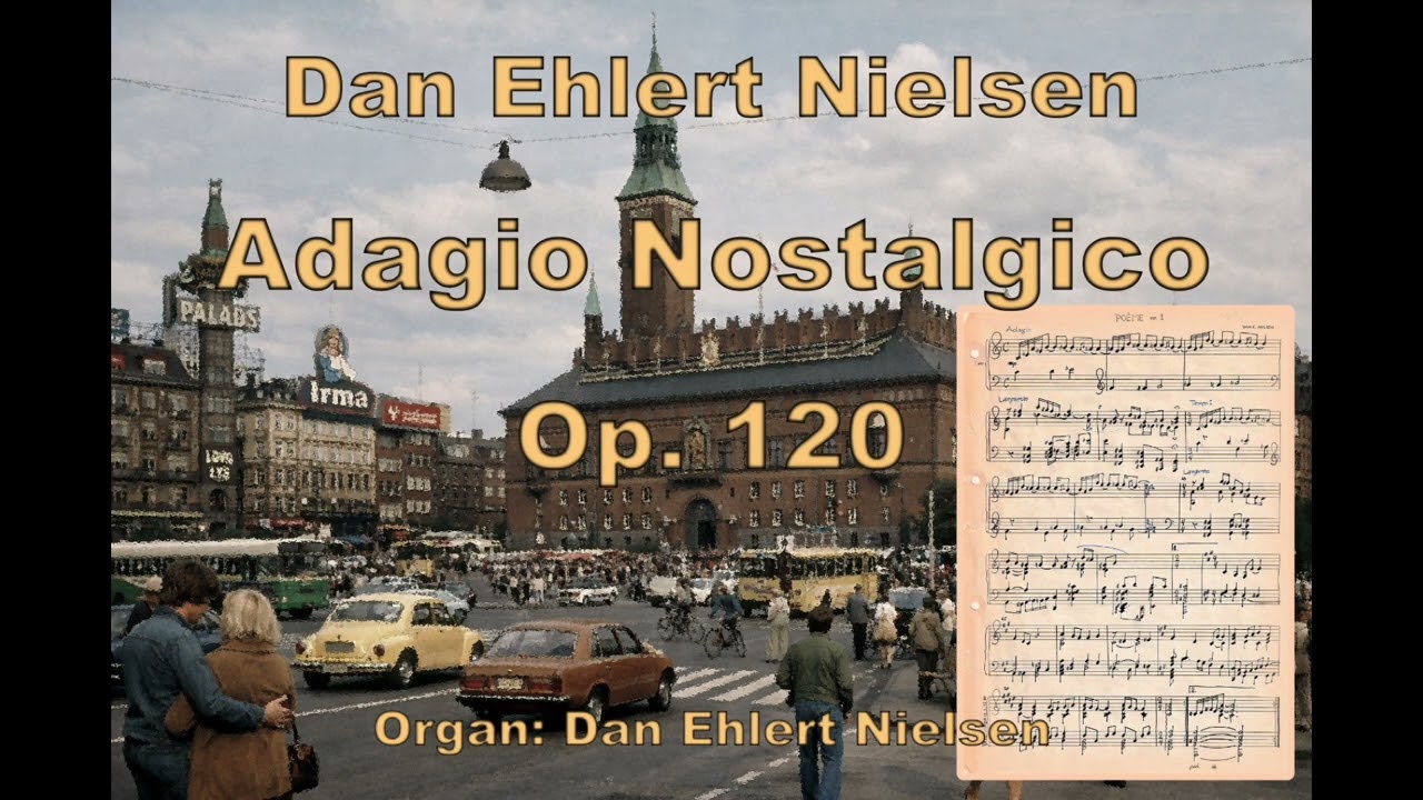 Adagio Nostalgico, Op.120