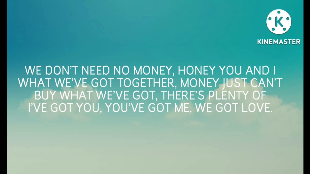 We got love - Don Williams lyrics