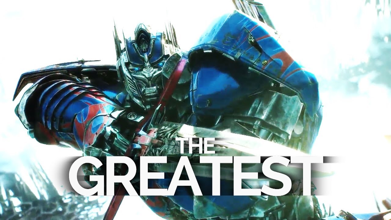 The Greatest | Transformers: The Last Knight