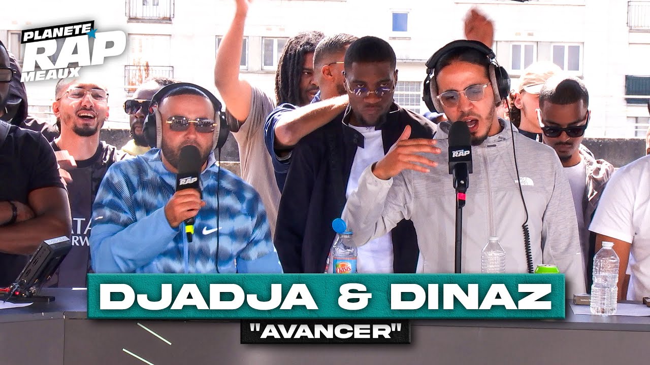 [EXCLU] Djadja & Dinaz - Avancer #PlanèteRap