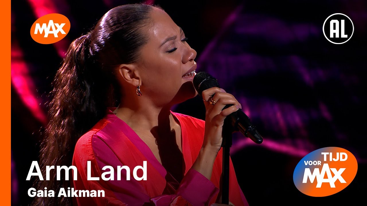 Gaia Aikman - Arm Land | TIJD VOOR MAX