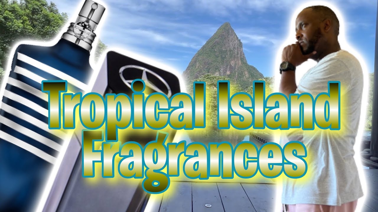 🔥5 GREAT FRAGRANCES FOR TROPICAL ISLANDS🔥 | AFFORDABLE MENS FRAGRANCES | MENS COLOGNE