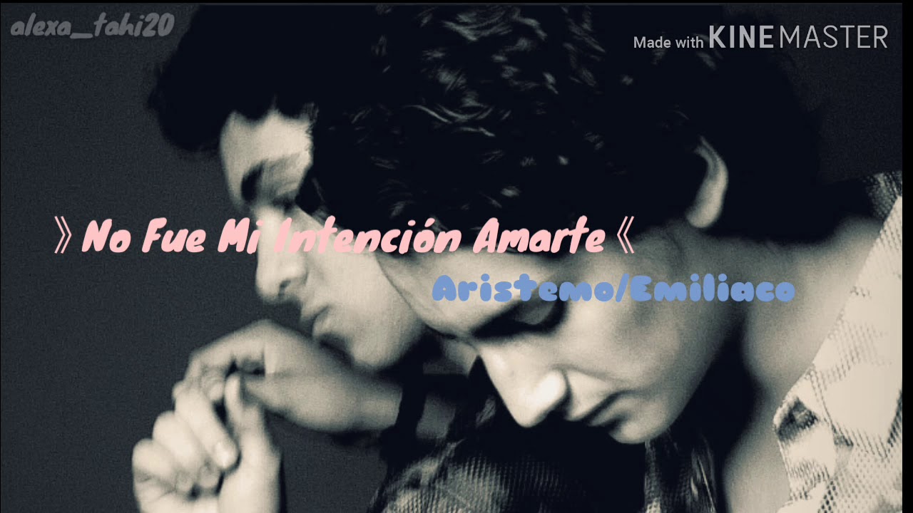 Emiliaco • No Fue Mi Intención Amarte •