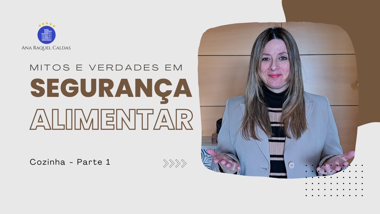 Segurança Alimentar na cozinha – Mitos e Verdades – Parte 1