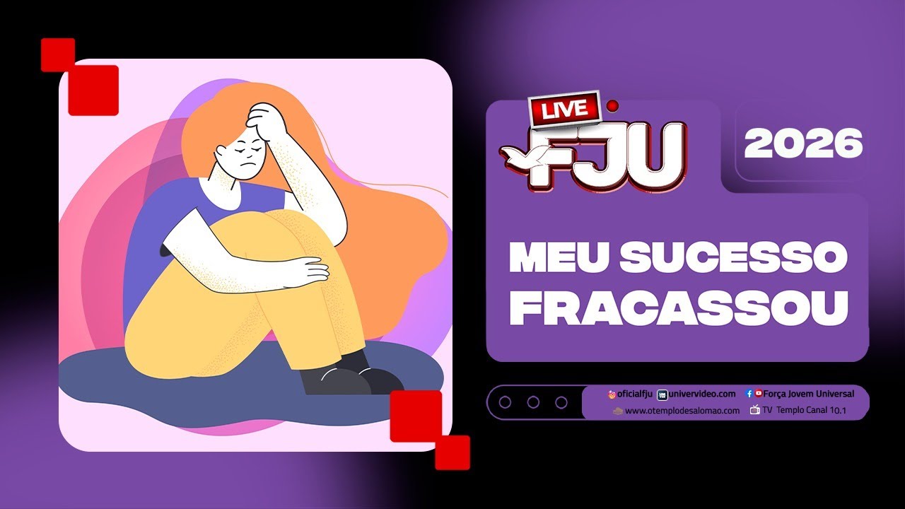 MEU SUCESSO, FRACASSOU! #LIVEFJU #FJU
